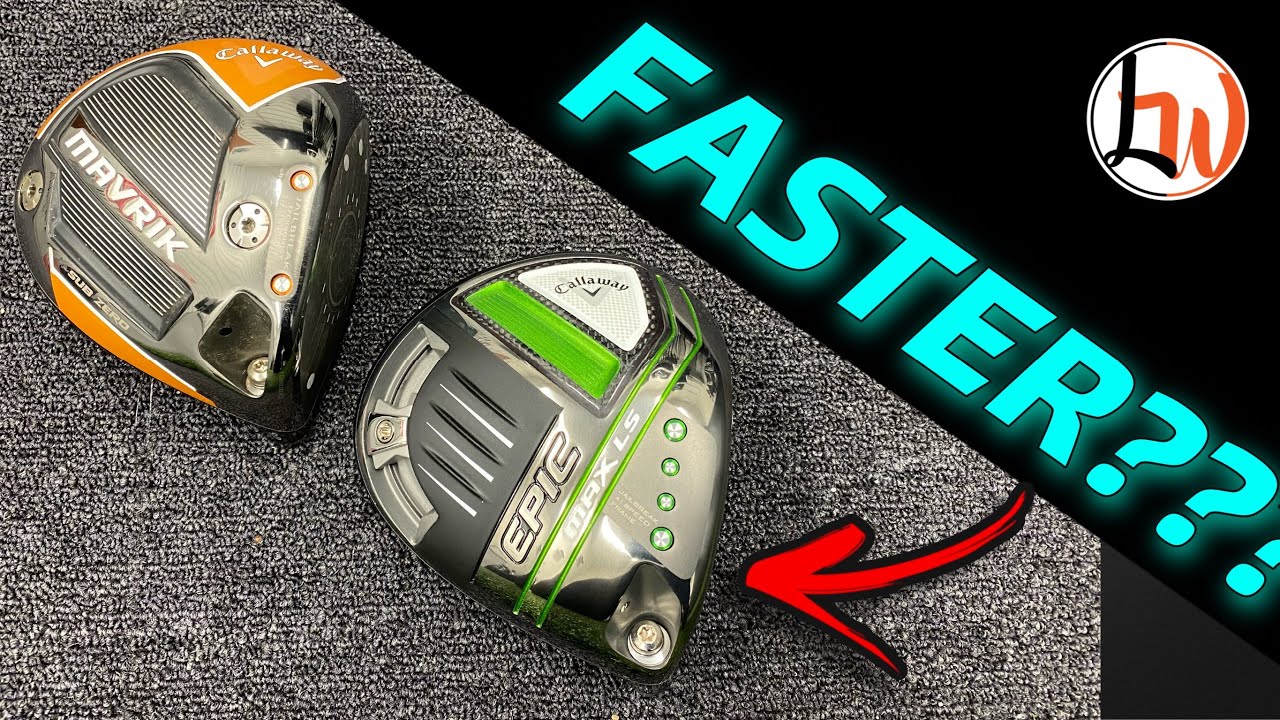 CALLAWAY EPIC MAX LS vs MAVRIK SUB ZERO (WHICH IS FASTER?) 2021 YouTube