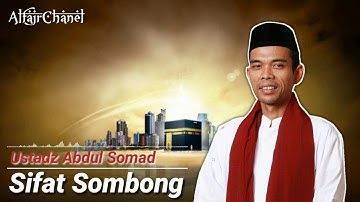 Sifat Sombong || Ceramah Ustadz Abdul Somad, Lc., MA