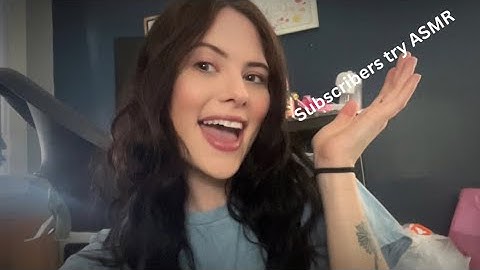 My Subscribers Try ASMR✨