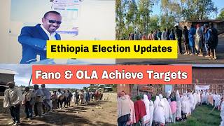 General Election Ethiopia| Fano & OLA Achieve Targets?