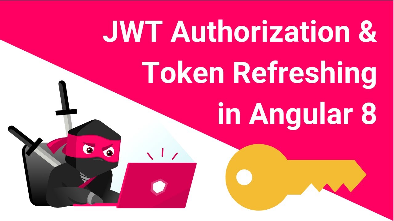 🔑 Jwt Authorization | Angular Router Guards | Token Refresh