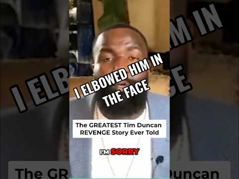 The GREATEST Tim Duncan REVENGE Story Ever Told