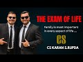 Papa hospital mein the… aur beta exam hall mein. The Life's Exam. inspiring journey CS KARAN RUPDA.