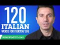 120 Italian Words for Everyday Life - Basic Vocabulary #6