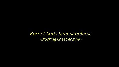 Kernel mode anti-cheat simulator | Blocking memory scanner