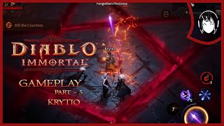 Diablo Immortal Game Play ( Find The Countess &  Kill The Countess  ) Part 4 - KRYTIO