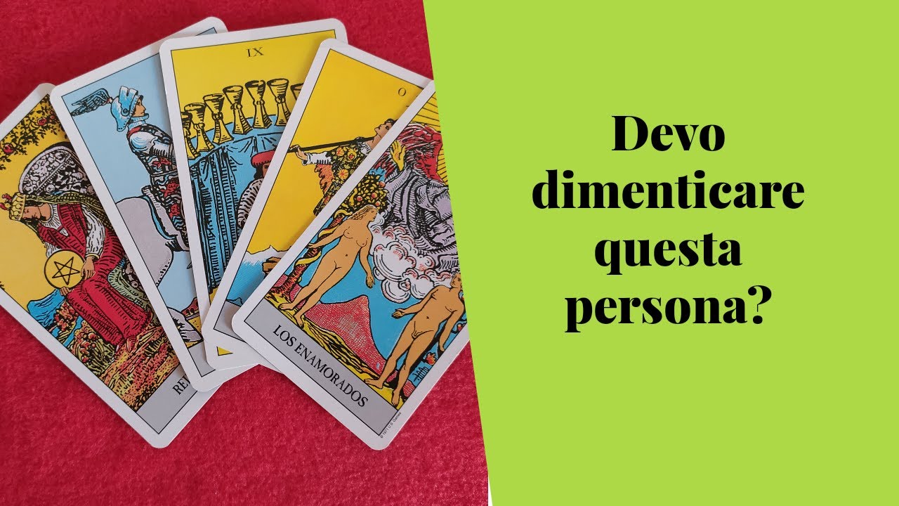 Devo dimenticare questa persona?
