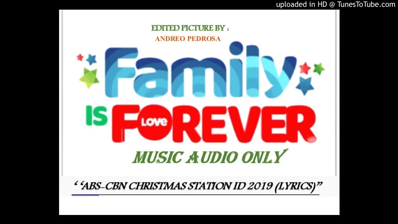 FAMILY IS FOREVER-ABS-CBN STUDIO AND STATION ID 2019