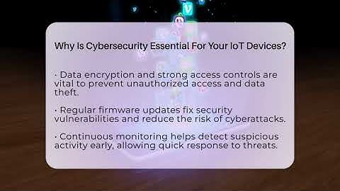 Why Is Cybersecurity Essential For Your IoT Devices? - Talking Tech Trends