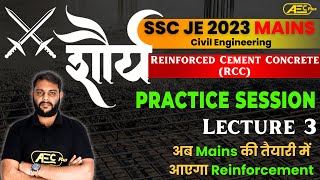 SSC JE Mains 2023 - Reinforced Cement Concrete (RCC) | Practice Session 3 | Civil Engineering | CE