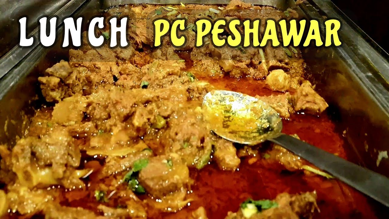 Pc Peshawar hotel | Pc Peshawar buffet | Lunch PC Peshawar | Pearl Continental  pc peshawar reviews