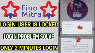 Fino mitra login user is locked | fino mitra user is locked login problem |user is locked fino mitra
