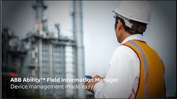 ABB Ability™ Field Information Manager