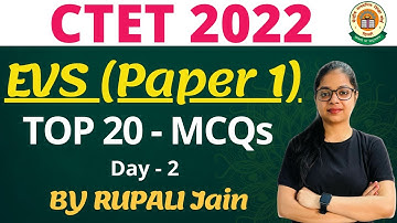 CTET EVS Classes 2022 | CTET EVS Top 20 Questions (Paper-1) | CTET Live Class by Rupali Jain [Day-2]