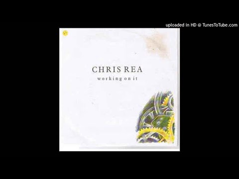 Chris Rea - Working On It