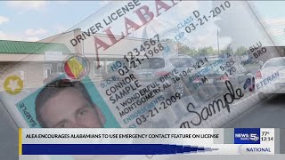 Famous VIDEO: Local authorities encourage emergency contact feature for Alabama driver's licenses Wealth