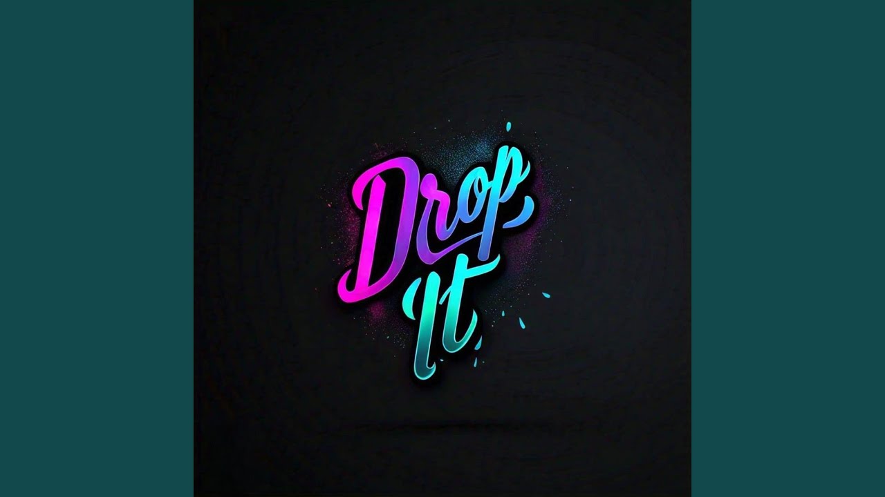 Watch Drop It on YouTube Watch Drop It on YouTube