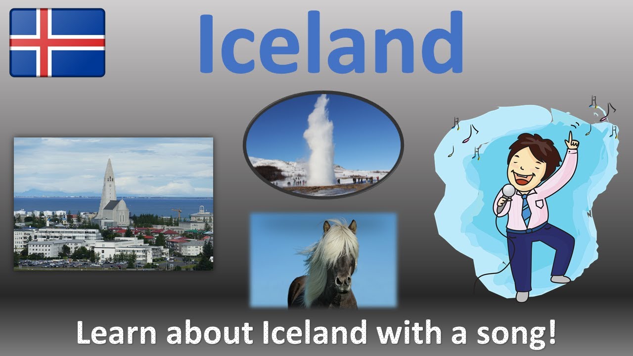 ICELAND SONG - LEARN ABOUT THE COUNTRY