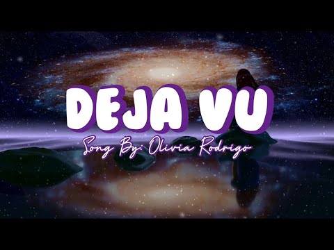1 Hour Lyrics Deja Vu Olivia Rodrigo