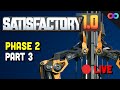 Automating Phase 2 like a pro - pt3! | Satisfactory