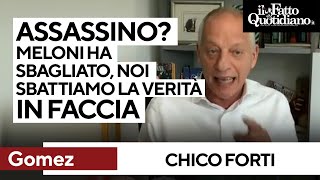 Chico Forti, Gomez: "De Meloni messaggio devastante e noi la verità la sbattiamo in faccia"