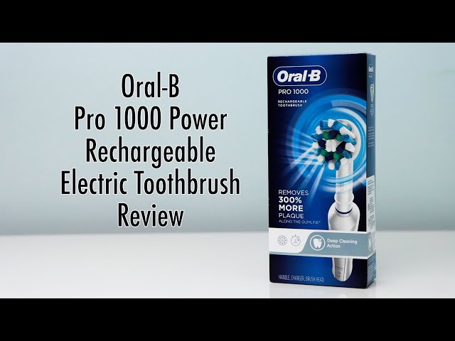 Oral-B Pro 1000 Rechargeable Electric Toothbrush Review 