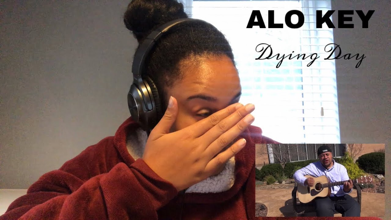 Alo Key - Dying Day | REACTION!!! - YouTube