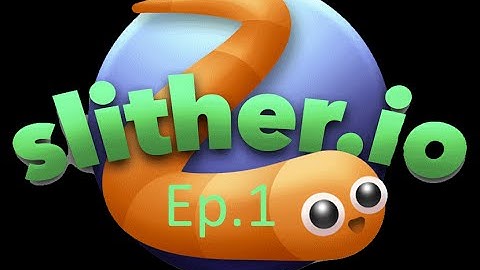 Slither.io Ep.1 I SUCK AT THIS GAME