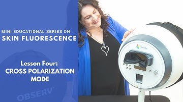 Observ Skin Analysis Mini Series 4 | Cross Polarization