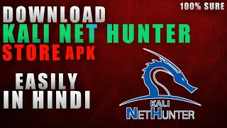 How to download kali net hunter store apk easily | Install kali net hunter store apk | nett hunter screenshot 3