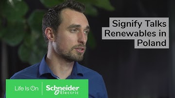 Signify & Schneider Electric Talk Renewables in Poland | Schneider Electric