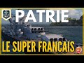 Wows fr patrie  le super franais et le meilleur super cuirasse   world of warships franais