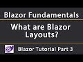 What are Blazor Layouts? | Blazor Tutorial 3