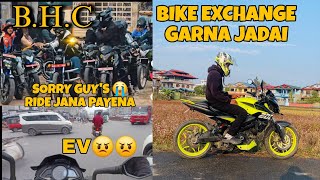 Download Lagu Bike Exchange Garna Jadai||Ride Jana Payena😫||Sorry B.H.C family||EV😠😠||Ritesh Vlog|| MP3