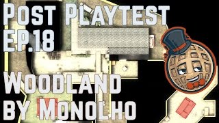 Post Playtest Ep18 - Woodland by Monolho