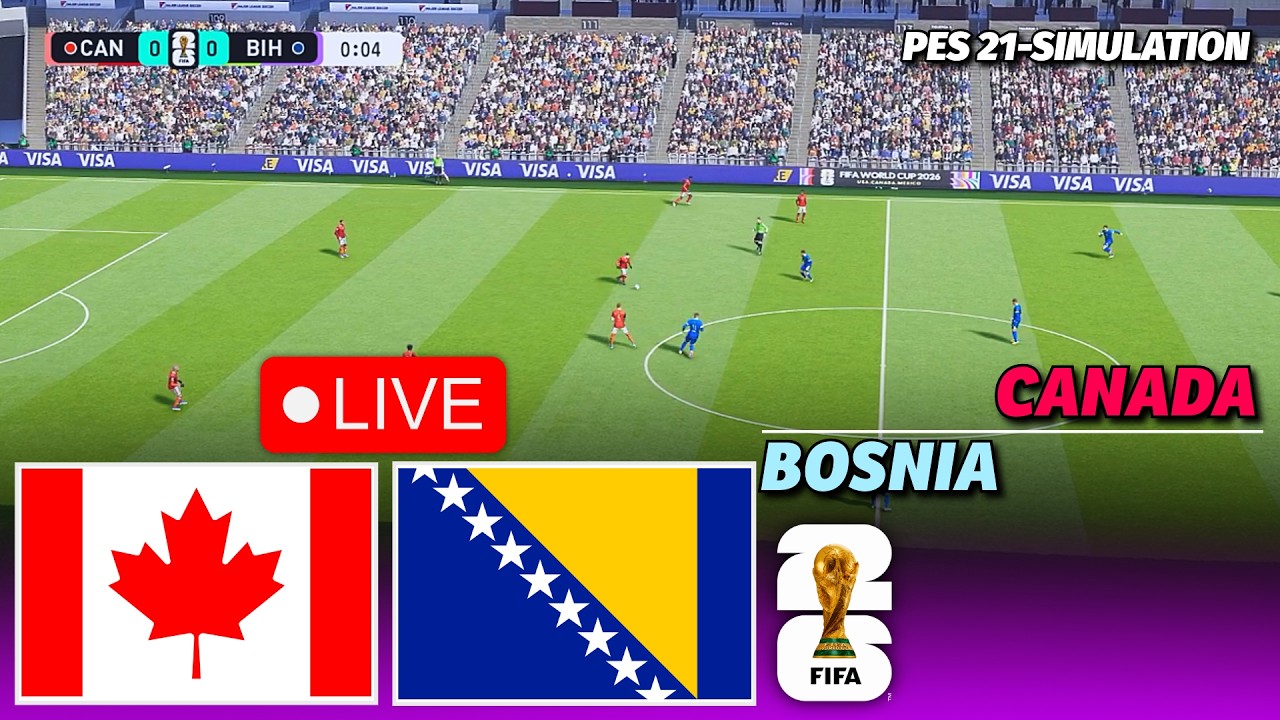 🔴CANADA vs BOSNIA | FIFA World Cup 2026 | Full Match | PES 21 Football Simulation