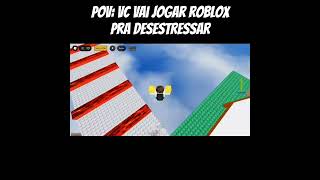 vc vai jogar robloquis pra desestressar mas vc fica e mais estressado #shorts #roblox.