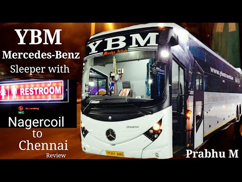 ybm-|-mercedes-benz-|-mg-dreamz-sleeper-with-restroom-|-nagercoil-to-chennai-|-review