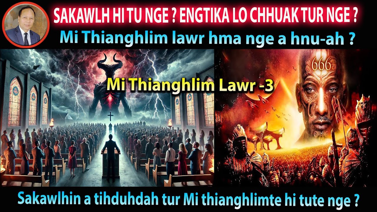 SAKAWLH LO CHHUAH HUN TUR I HRIA EM (Mi thianghlim lawr -3)