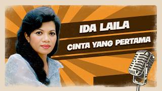 Ida Laila - Cinta Yang Pertama