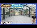 Carpet Cleaning Simulator - Ep 02 - New Tools, Cleaner Carpets and Lots of Money!