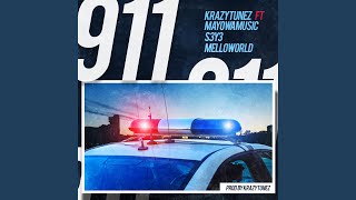 911 (feat. Mayowamusic, S3y3 & Melloworld)