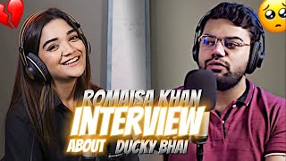 Romaisa Khan Interview About Ducky Bhai 🥺❤️‍🩹 | Edit by Asad