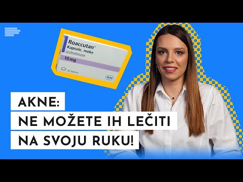 Video: Liječenje Akni: Vrste, Nuspojave I Još Mnogo Toga