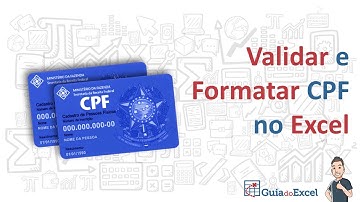 [Excel] Validar CPF no Excel Formatar CPF no Excel