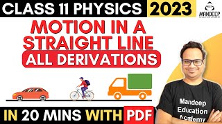 Motion in a Straight Line Class 11 Physics all Derivations of Equations of Motion | Final Exam 2023