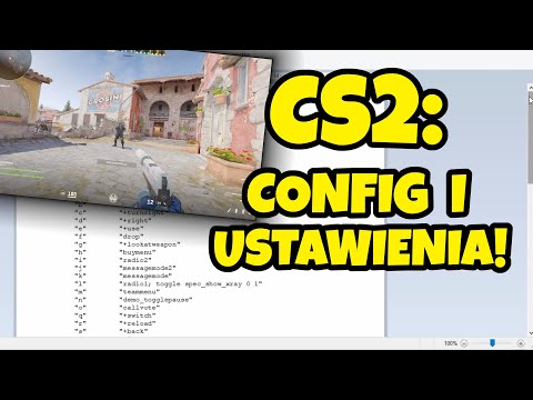 CS2 - CONFIG, USTAWIENIA, BINDY, AUTOEXEC i jak przenieść CFG z CS:GO! 🙂