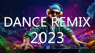 DJ DISCO REMIX 2023 - Mashups & Remixes of Popular Songs 2023 - DJ Club Music Songs Remix Mix 2023