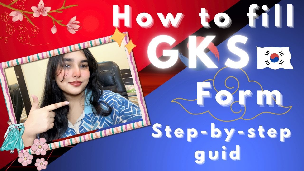 How to Fill the GKS Application Form Step by Step (NO Mistakes!) | 2026 ...
