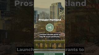 +1 Prosper Portland, launched citywide grants to help fill vacant storefronts
